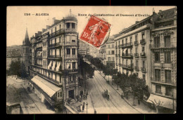 ALGERIE - ALGER - RUES DE CONSTANTINE ET DUMONT D'URVILLE - Algiers