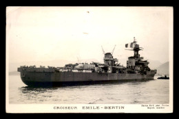 BATEAUX DE GUERRE - CROISEUR "EMILE BERTIN" - Krieg