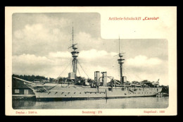 BATEAUX DE GUERRE - ALLEMAGNE - ARTILLERIE-SCHULSCHIFF "CAROLA" - DEUTCHLAND - Guerre