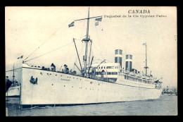 PAQUEBOTS - LE "CANADA" COMPAGNIE CYPRIEN FABRE - Passagiersschepen