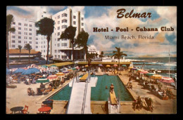 ETATS-UNIS - MIAMI BEACH - BELMAR - HOTEL - POOL - CABANA CLUB - Other & Unclassified