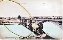 03 VICHY Le Pont - Vichy