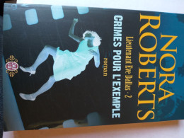 LIEUTENANT EVE DALLAS  DE NORA ROBERTS - Autres & Non Classés