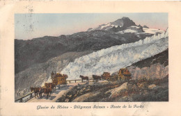 SUISSE - Glacier Du Thône - Diligences Suisses - Route De La Furka - Andere & Zonder Classificatie