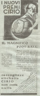 Premi CIRIO - Il Magnifico Foot-ball - Pubblicità Del 1931 - Vintage Ad - Werbung