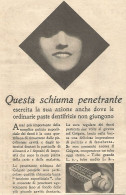 Dentifricio COLGATE - Questa Schiuma Penetrante... - Pubblicità Del 1930 - Publicités