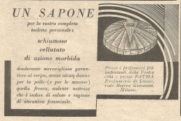 FATMA - Un Sapone ... - Pubblicità Del 1934 - Vintage Advertising - Publicités