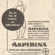 ASPIRINA - Sta In Voi Di Evitare Un... - Pubblicità Del 1934 - Vintage Ad - Advertising