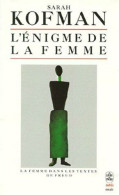 L'énigme De La Femme: La Femme Dans Les Textes De Freud - Santé