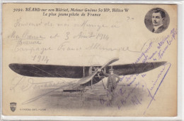 Béard Sur Son Blériot, Moteur Gnôme 50 HP, Hélice W - Le Plus Jeune Pilote De France - Piloten