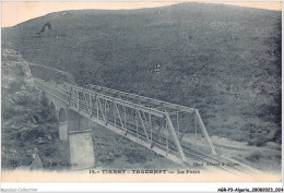 AGRP3-0170-ALGERIE - TIARET - Tagdempt - Le Pont - Tiaret