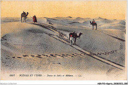 AGRP10-0743-ALGERIE - Scénes Et Types - Dunes De Sable Et Méhare  - Plaatsen