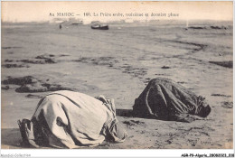 AGRP9-0632-ALGERIE - Au MAROC - La Prière Arabe - Troisième Et Dernière Phase  - Scènes & Types