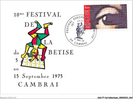 AGSP7-0435-CARTE MAXIMUM - CAMBRAI 1975 - Festival Europeen De La Betise - 1970-1979