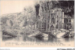 AGUP7-0564-BELGIQUE - Guerre 1914-1916 - Dinant Détruit Par Les Allemands - L'église Et Le Pont Sur La Meuse - Otros & Sin Clasificación