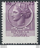 1968 Italia Lire 25 Turrita Varietà Con Taglio Chirurgico Sass. N. 1073I - 1971-80: Mint/hinged