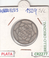 CR2277 MONEDA MARRUECOS  1329 PLATA BO SIN CIRCULAR - Andere - Afrika