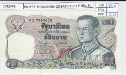 BILLETE THAILANDIA 20 BATH 1881 P-88a.16 - Altri – Asia