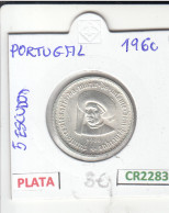 CR2283 MONEDA PORTUGAL 5 ESCUDOS 1960 PLATA SIN CIRCULAR - Other - Europe