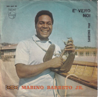 MARINO BARRETO JR. -  ITALIA SG- E' VERO + NOI - Musiche Del Mondo