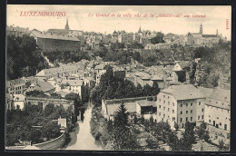 AK Luxembourg, Le Grund Et La Ville Vus De La Schlésbreck Au Grund  - Other & Unclassified