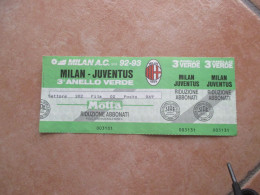 CALCIO Soccer Biglietto Ingresso  MILAN JUVENTUS Riduzione Abbonati 3°anello Verde 1992 1993 - Tickets - Entradas