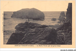 CAR-ABAP9-85-0896 - SION-sur-l'OCEAN - La Roche Percé Par Un Gros Temps - Autres & Non Classés