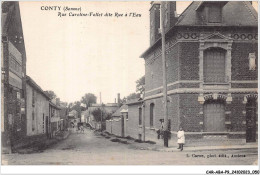 CAR-ABAP9-80-0826 - CONTY - Rue Caroline-follet Dite Rue à L'eau - Conty