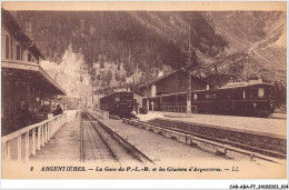 CAR-ABAP7-74-0606 - ARGENTIERES - La Gare Du P-L-M Et Les Glaciers D'argentières - Autres & Non Classés