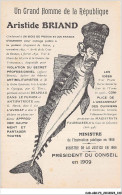 CAR-ABCP3-0249 - POLITIQUE - UN GRAND HOMME DE LA REPUBLIQUE - ARISTIDE BRIAND - Partis Politiques & élections