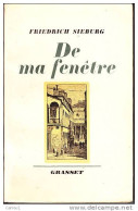 C1 ALLEMAGNE Friedrich SIEBURG - DE MA FENETRE Paris Londres EPUISE Port Inclus France - Historia