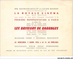 CAR-ABCP11-1106 - CINEMA - LA ROYALE CINEMA - PREMIERE REPRESENTATION A PARIS - LES BRISSEURS DE BARRAGES  - Posters Op Kaarten