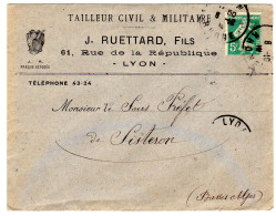 1916  "  J RUETTARD  Tailleur Civil & Militaire  à LYON "  Envoyée à SISTERON 04 - Covers & Documents