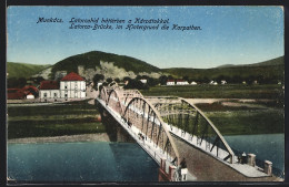AK Munkács, Latorca-Brücke, Im Hintergrund Die Karpathen  - Ucraina