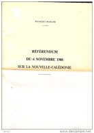 C1 NOUVELLE CALEDONIE Texte Du REFERENDUM DU 6 NOVEMBRE 1988 Autodetermination PORT INCLUS France - Geschiedenis