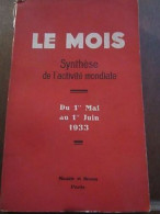 Le Mois Synthèse De L'Activité Mondiale Du 1er Mai Au 1er Juin 1933 Maulde - Autres & Non Classés