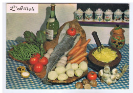 RECETTE - L'AILLOLI - Emilie BERNARD N° 41 - Cliché Appollot - Editions Lyna - Recetas De Cocina