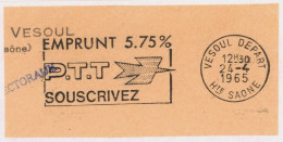 VESOUL DEPART Hte SAONE 1965 : EMPRUNT 5.75%  P.T.T  - Fragment - - Mechanical Postmarks (Advertisement)