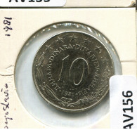 10 DINARA 1981 YOUGOSLAVIE YUGOSLAVIA Pièce #AV156.F.A - Jugoslawien