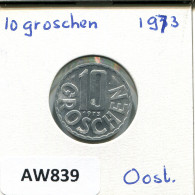 10 GROSCHEN 1973 AUSTRIA Coin #AW839.U.A - Oostenrijk