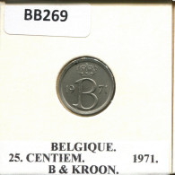 25 CENTIMES 1971 Französisch Text BELGIEN BELGIUM Münze #BB269.D.A - 25 Cents