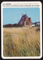 CPSM Toilée 10.5 X 15 Loire Atlantique LE CROISIC Une Messe Mystérieuse Dans La Chapelle Du Crucifix - Le Croisic