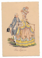 CPA - Carte Fantaisie - Sous Louis XVI - La Mode Française à Travers Les époques - Illustrateur RENAUDIN - - Autres & Non Classés