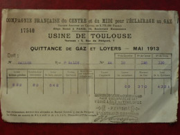 LF1 - Quittance De Gaz Et Loyers - Mai 1913 - Usine De Toulouse (Cie Faise Du Centre Et Du Midi Pour L'eclairage Au Gaz) - 1900 – 1949