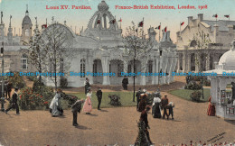 R095694 Louis XV Pavilion. Franco British Exhibition London. 1908. Valentine - Sonstige & Ohne Zuordnung