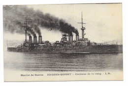 CPA - Marine De Guerre Edgard-Quinet - Croiseur De 1er Rang - Edit. L.R - - Oorlog