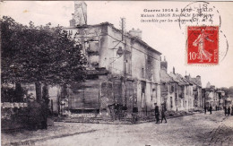 60 - Oise -  SENLIS - Maison Simon - Rue De La République - Incediées Par Les Allemands - Guerre 1914 - Senlis