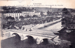 15 - Cantal - AURILLAC - Le Pont Bourbon Et La Promenade Du Gravier - Jour De Foire - Aurillac