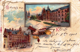 Deutschland - Gruss Aus KOLN - Reichsbank - Justizpalast - Litho 1903 - Köln