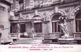 60 - Oise - BEAUVAIS - Hotel Continental - 37 Place De L Hotel De Ville -  La Terrasse De L Hotel - Beauvais